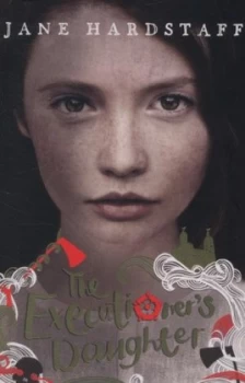 Image of The Executioners Daughter by Jane Hardstaff Paperback