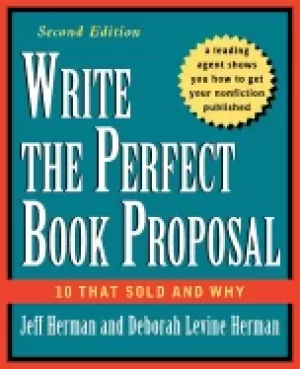 Image of write the perfect book proposal 10 that sold and why 2nd edition