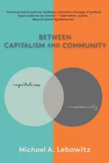 Image of Between Capitalism and Community