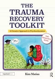 Image of The Trauma Recovery Toolkit: The Resource Book A Creative Approach to Psychoeducation