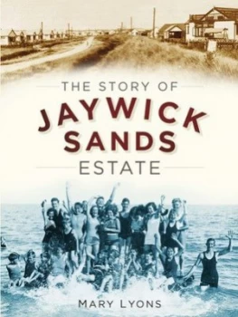 Image of The Story of Jaywick Sands Estate by Mary Lyons Book