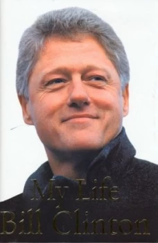 Image of My Life by Bill Clinton Hardback
