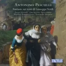 image of Antonio Pasculli: Fantasie Sui Temi Di Giuseppe Verdi