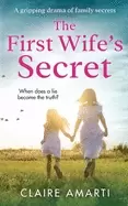 Image of first wifes secret a gripping emotional page turner with a stunning twist