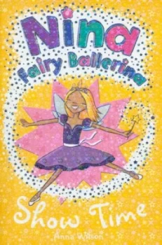 Image of Show Time by Anna Wilson Paperback