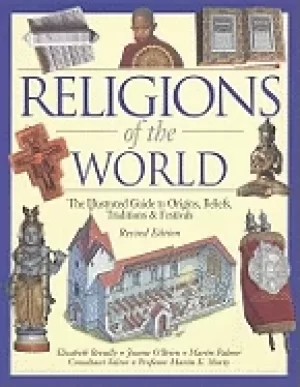Image of religions of the world the illustrated guide to origins beliefs traditions