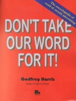 Image of Dont Take Our Word for It by Godfrey Harris Paperback