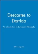 Image of descartes to derrida an introduction to european philosophy