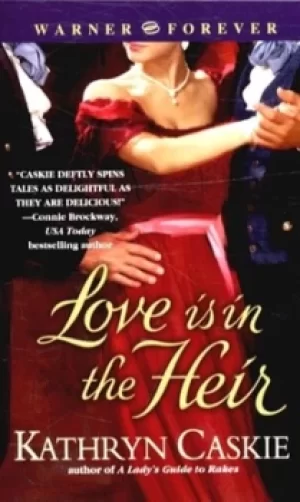 Image of Love is in the heir by Kathryn Caskie