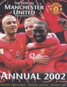 Image of The Official Manchester United Annual 2002 by Adam Bostock Paperback