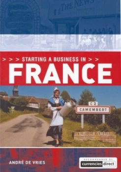 Image of Starting a Business in France by Andr De Vries Book