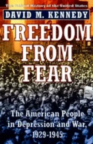 Image of freedom from fear the american people in depression and war 1929 1945