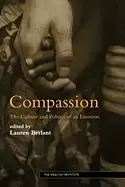 Image of compassion the culture and politics of an emotion