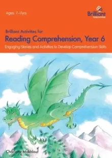Image of Brilliant Activities for Reading Comprehension, Year 6 (2nd Ed) : Engaging Stories and Activities to Develop Comprehension Skills