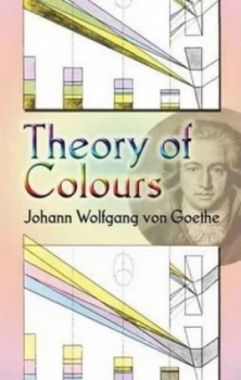 Image of Theory of Colours by Johann Wolfgang Von Goethe Book