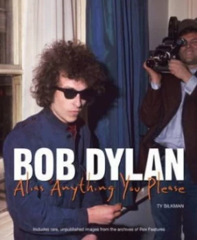 Image of Bob Dylan by Ty Silkman Hardback