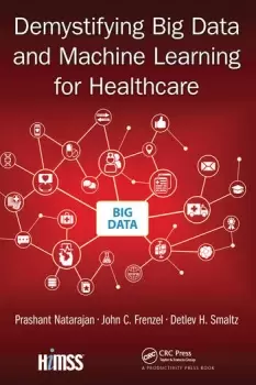 Image of Demystifying Big Data and Machine Learning for Healthcare