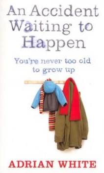 Image of An Accident Waiting to Happen by Adrian White Paperback