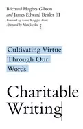 Image of charitable writing cultivating virtue through our words