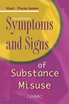 Image of Symptoms and Signs of Substance Misuse by Margaret M. Stark Paperback
