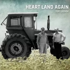 Image of Heart Land Again by Tim Grimm CD Album