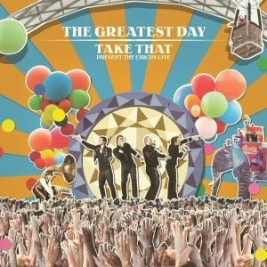 image of The Greatest Day - Take That Present The Circus Live CD