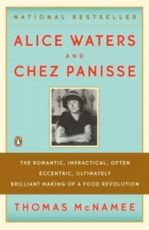 Image of Alice Waters and Chez Panisse by Thomas McNamee
