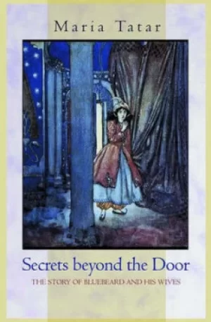 Image of Secrets beyond the door by Maria Tatar
