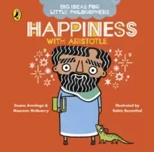 Image of Big Ideas for Little Philosophers: Happiness with Aristotle