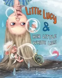 Image of Little Lucy & Her Little White Lies