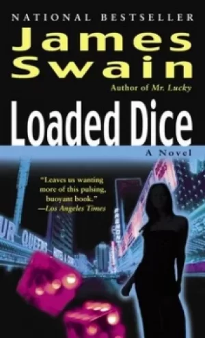 Image of Loaded dice by James Swain