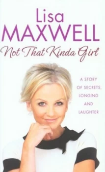 Image of Not That Kinda Girl by Lisa Maxwell Hardback