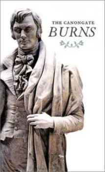 Image of The Canongate Burns by Noble and Scott Hogg Burns Hardback