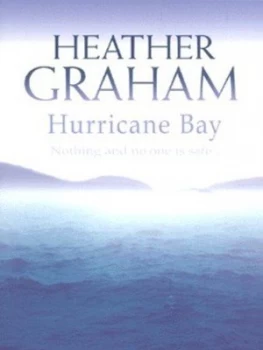 Image of Hurricane Bay by Heather Graham Hardback