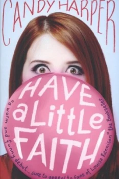 Image of Have a Little Faith by Candy Harper Paperback