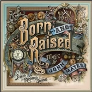 image of John Mayer Born And Raised CD