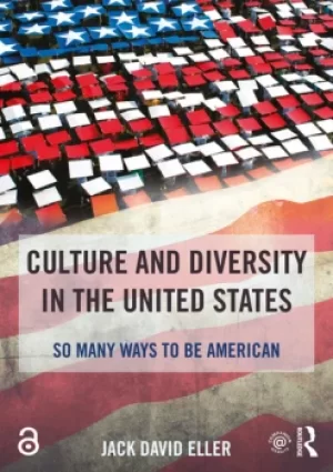 Image of Culture and Diversity in the United StatesSo Many Ways to Be American