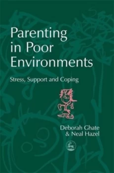 Image of Parenting in Poor Environments by Deborah Ghate Paperback
