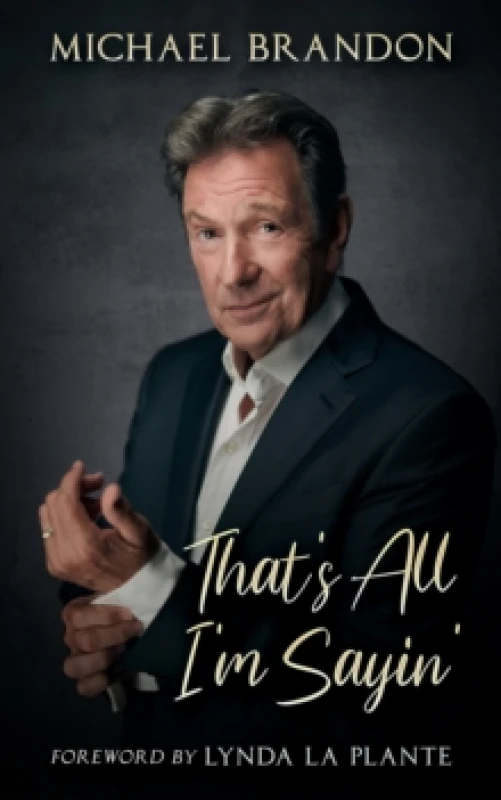 Image of That's All I'm Sayin' Paperback / softback