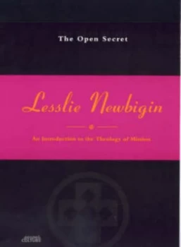 Image of The Open Secret by Lesslie Newbigin and Society for Promoting Christian Knowledge Paperback