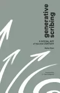 Image of generative scribing a social art of the 21st century