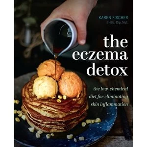 Image of The Eczema Detox The low-chemical diet for eliminating skin inflammation Hardback 2018