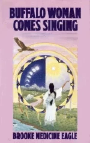 Image of buffalo woman comes singing the spirit song of a rainbow medicine woman