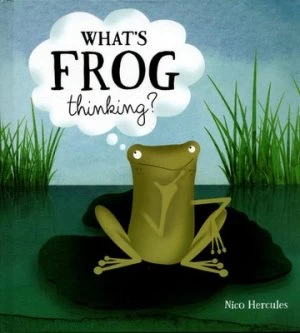 Image of Whats Frog Thinking by Nico Hercules Paperback