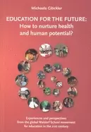 Image of education for the future how to nurture health and human potential experien
