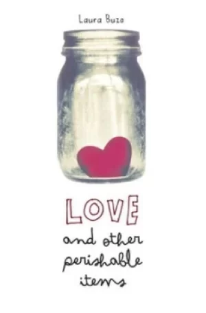 Image of Love and other perishable items by Laura Buzo
