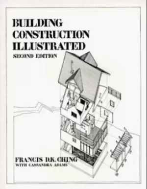 Image of Building construction illustrated by Francis D. K Ching