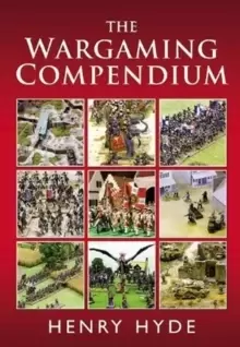 Image of The wargaming compendium by Henry Hyde