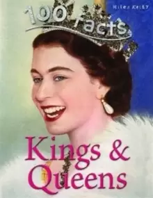 Image of 100 Facts Kings & Queens