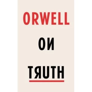 Image of Orwell on Truth
